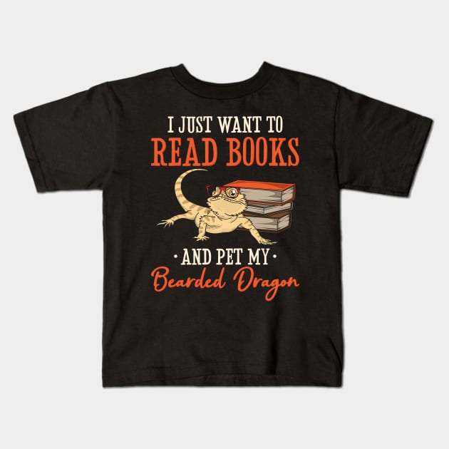 I Just Want To Read Books And Pet My Bearded Dragon Kids T-Shirt by maxdax